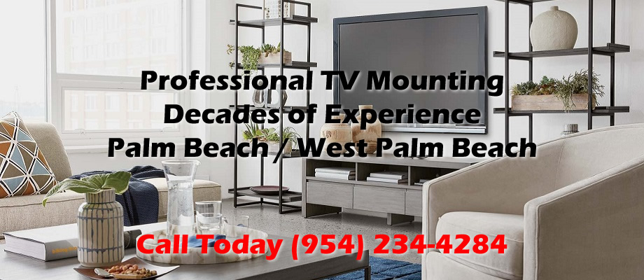 Award Winning Palm Beach TV Mounting and West Palm Beach TV Mounting